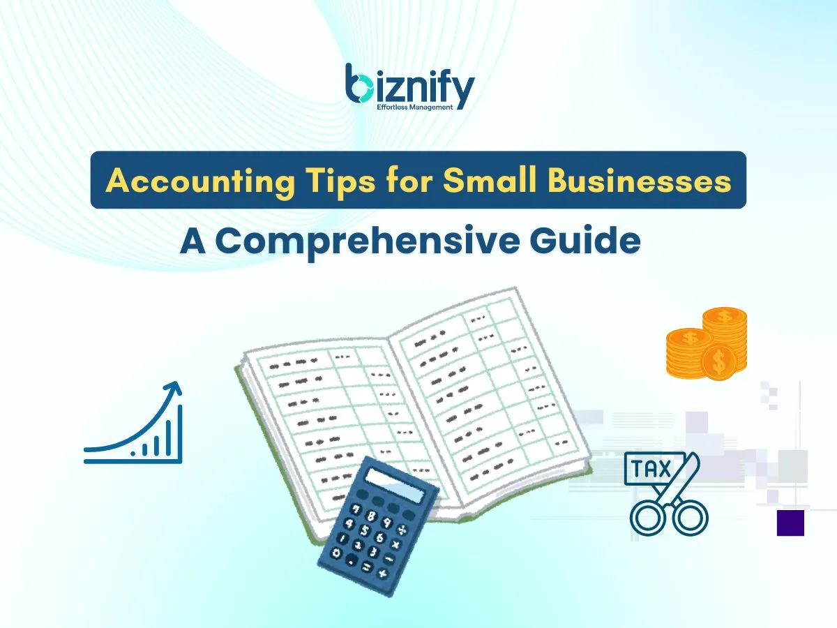 15 Essential Accounting Tips for Small Businesses: A Comprehensive Guide (2025)